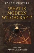 What is Modern Witchcraft? - Trevor Greenfield