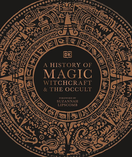 A History of Magic, Witchcraft & the Occult - DK