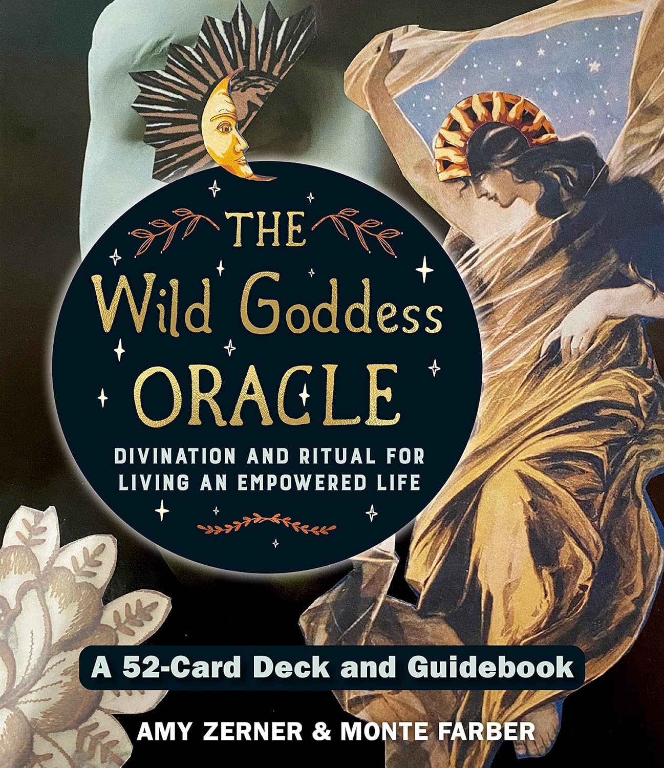 The Wild Goddess Oracle- Divination and Ritual for Living and empowered life - By Amy Zerner & Monet Farber