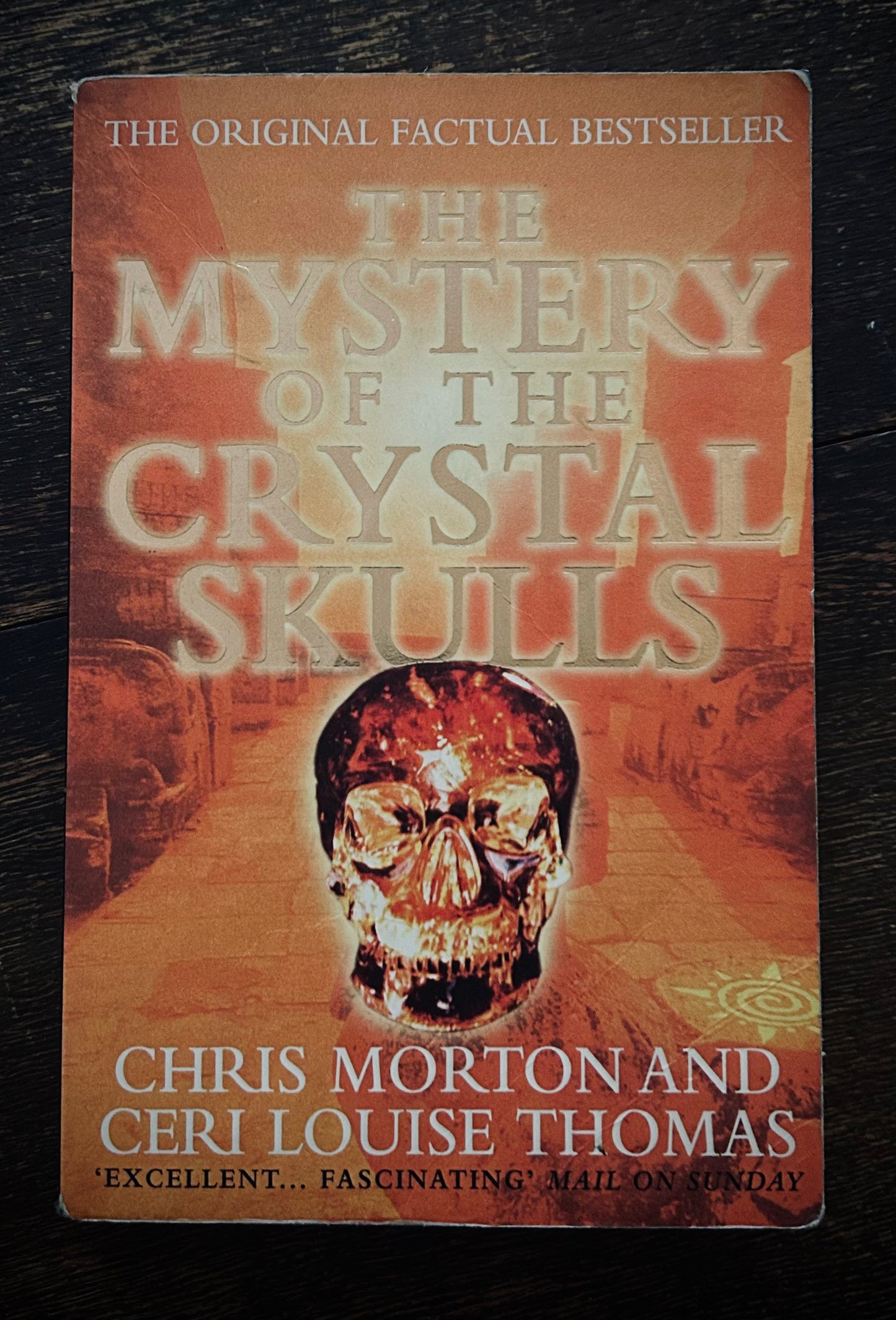 The Mystery of the Crystal Skulls - Chris Morton & Cheri Louise Thomas (SECOND-HAND)