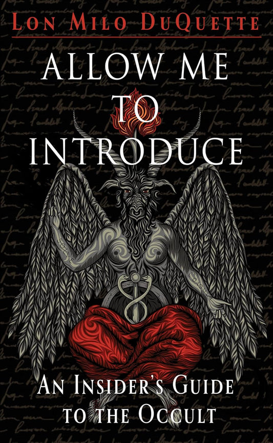 Allow Me to Introduce: An Insider's Guide to the Occult - Lon Milo DuQuette