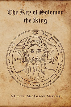 The Key of Solomon the King - S Liddell Mac Gregor Mathers