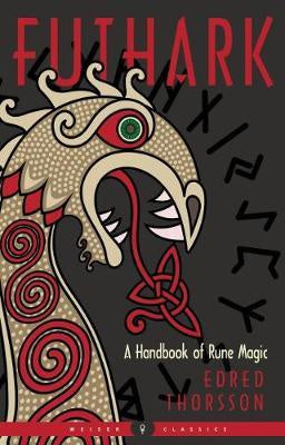 Futhark : A Handbook of Rune Magic -Edred Thorsson