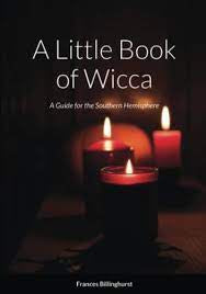A Little Book of Wicca - Frances Billinghurst