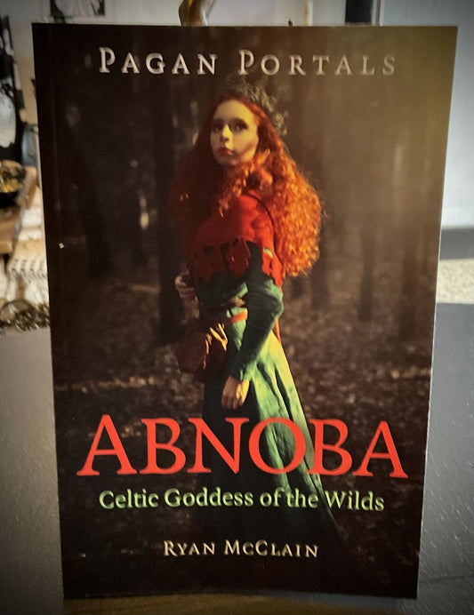 Abnoba - Celtic Goddess of the Wilds -Ryan McClain