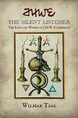 The Silent Listener : The Life and Works of J.H.W. Eldermans - Wilmar Taal